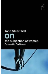 On the Subjection of Women