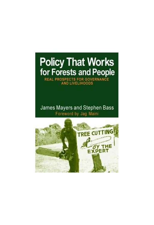 Policy That Works for Forests & People