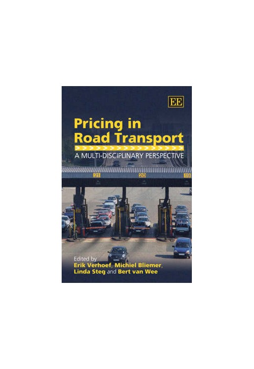 Pricing in Road Transport A Multi-disciplinary Perspective