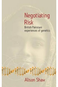 Negotiating Risk