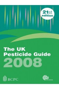 UK Pesticide Guide 2008