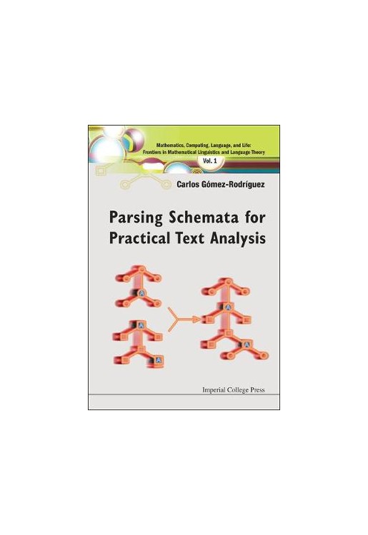 Parsing Schemata for Practical Text Analysis