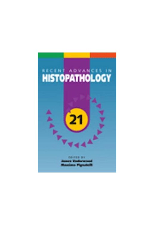 Recent Advances in Histopathology v 21