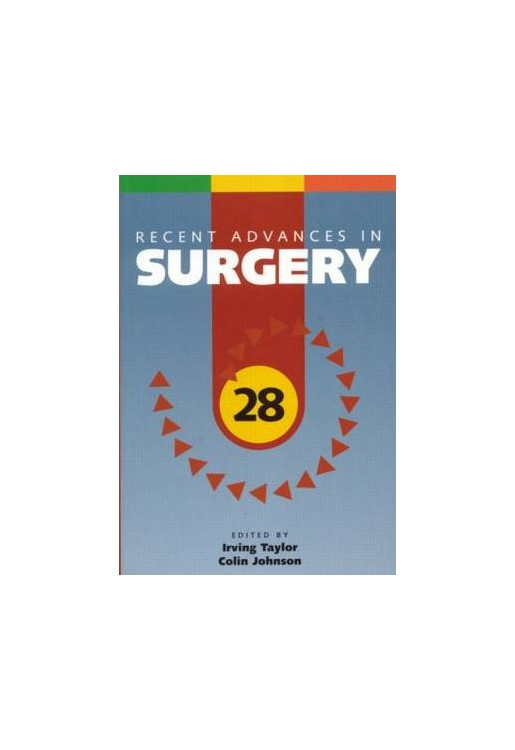 Recent Advances in Surgery v28