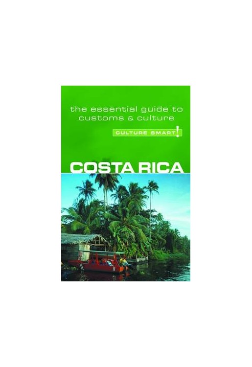 Costa Rica - Culture Smart