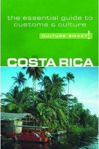Costa Rica - Culture Smart