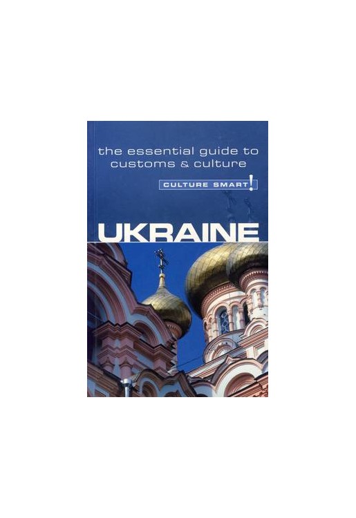 Ukraine - Culture Smart