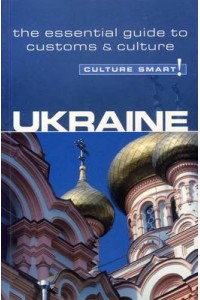 Ukraine - Culture Smart