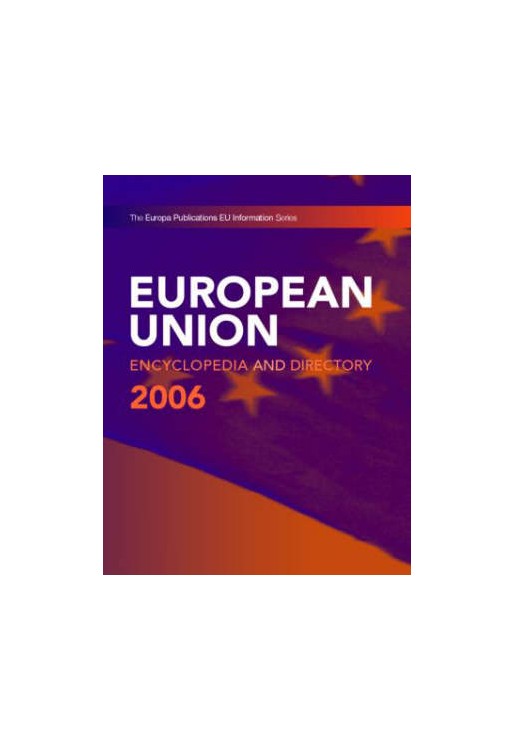 European Union Encyclopedia & Directory 2006