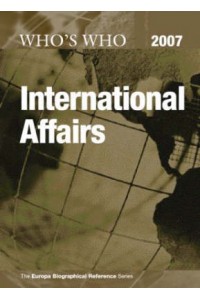 Who's Who in International Affairs 2007