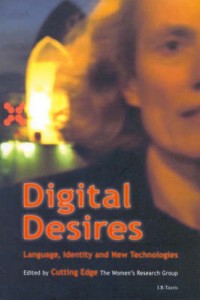 Digital Desires Language Identity & New Technologies