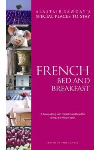 French Bed & Breakfast Special Places to Stay