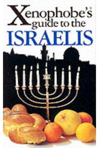 Xenophobe's Guide to the Israelis
