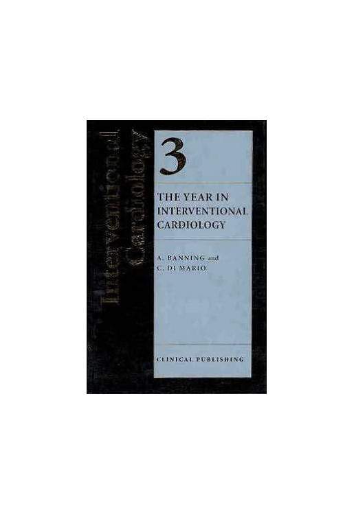 Year in Interventional Cardiology: 3 vol