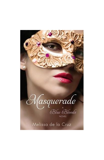 Masquerade A Blue Bloods Novel