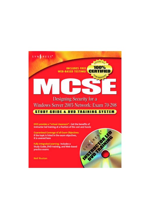 MCSE Designing Security for a Windows Server 2003 Network