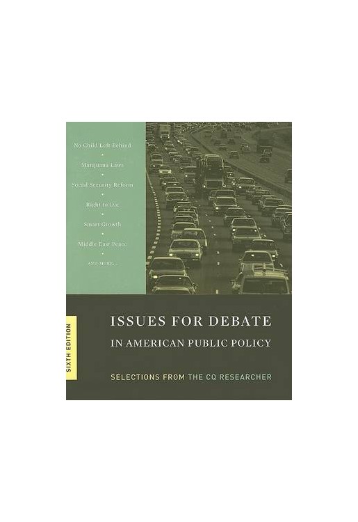 Issues for Debate in American Public Policy