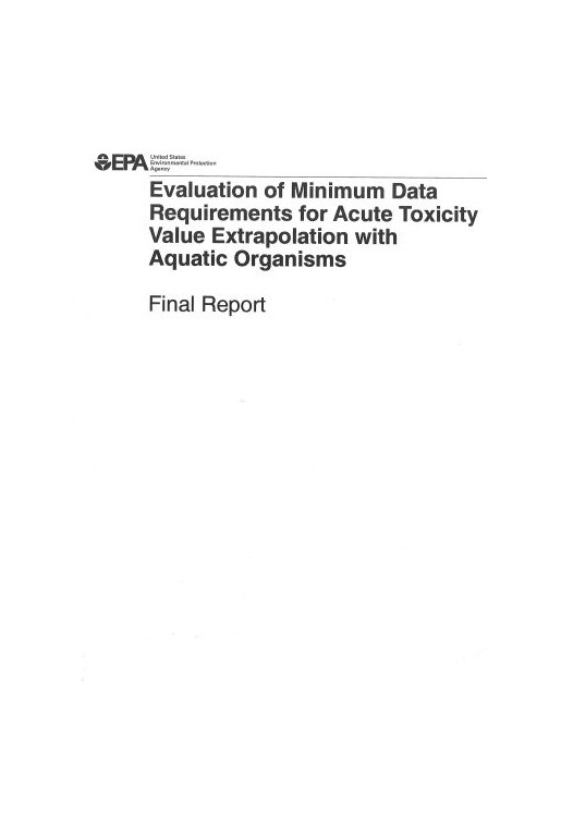Evaluation Of Minimum Data Requirements For Acute Toxicity