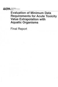 Evaluation Of Minimum Data Requirements For Acute Toxicity