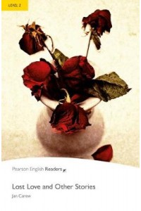 Lost Love and Other Stories: Level 2
