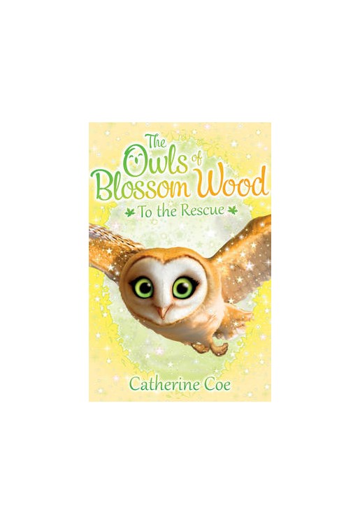 The Owls of Blossom Wood: To the Rescue