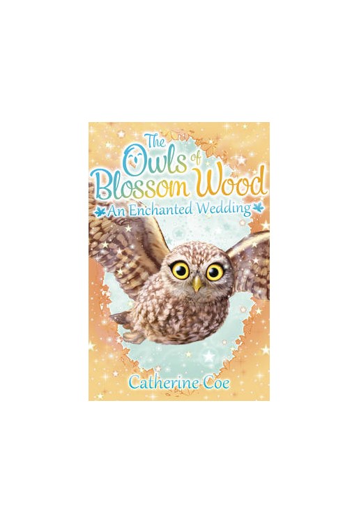 The Owls of Blossom Wood: An Enchanted Wedding