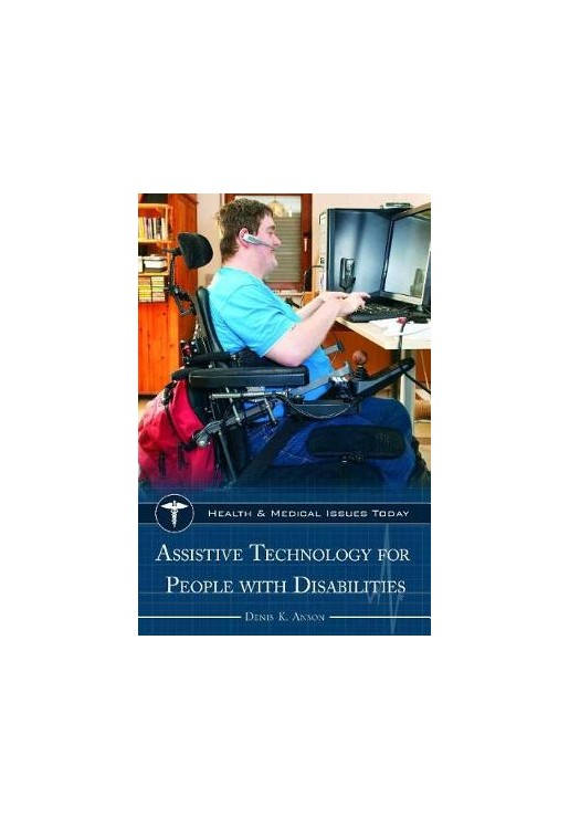 Assistive Technology for People with Disabilities