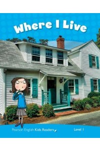 Penguin Kids 1 Where I Live Reader CLIL AmE