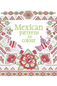 Mexican Patterns to Colour