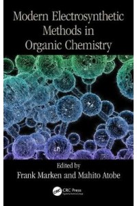 Modern Electrosynthetic Methods in Organic Chemistry