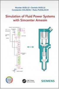 Simulation of Fluid Power Systems with Simcenter Amesim