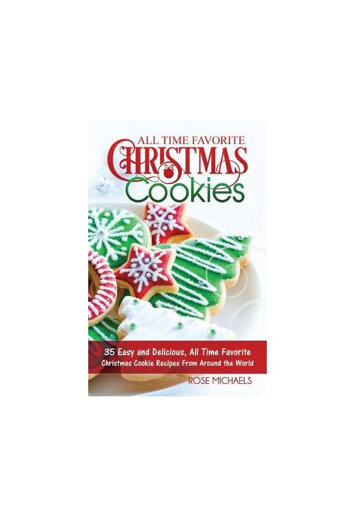 All Time Favorite Christmas Cookies