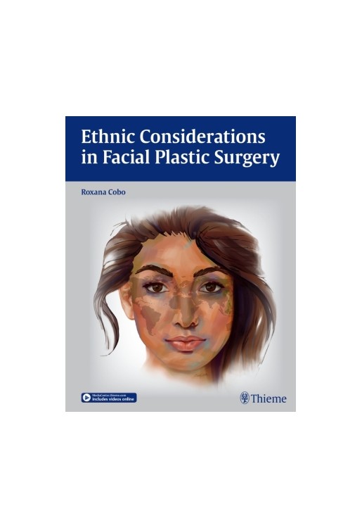 Ethnic Considerations in Facial Plastic Surgery