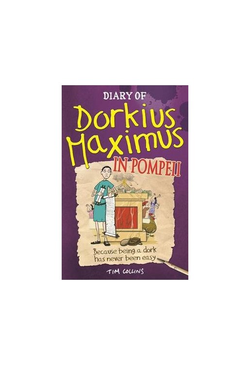Diary Of Dorkius Maximus In Pompeii