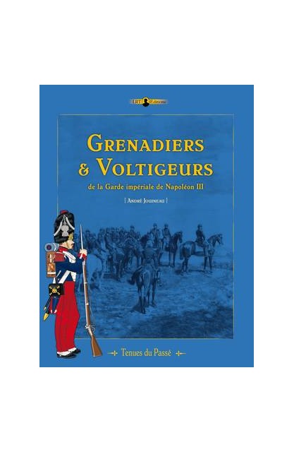 Grenadiers & Voltigeurs de...