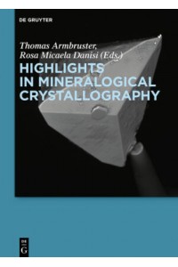 Highlights in Mineralogical Crystallography