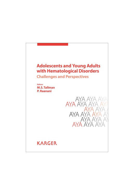 Adolescents and Young Adults with Hematological Disorders: Reprint of: Acta Haematologica 2014 Vol. 
