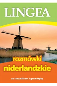 Rozmówki niderlandzkie ze słownikiem i gramatyką