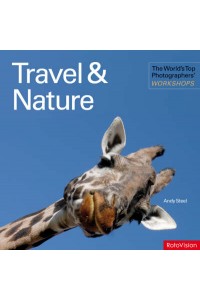 World's Top Photographers' Workshops Travel & Nature