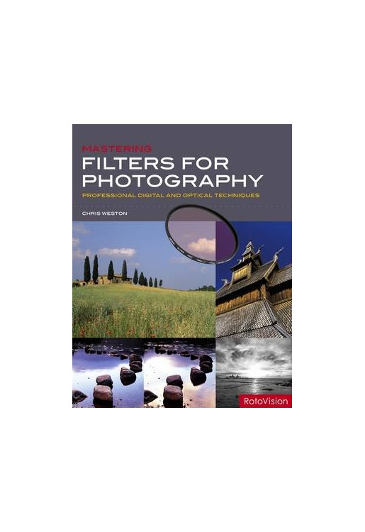 Mastering Filters for Photography