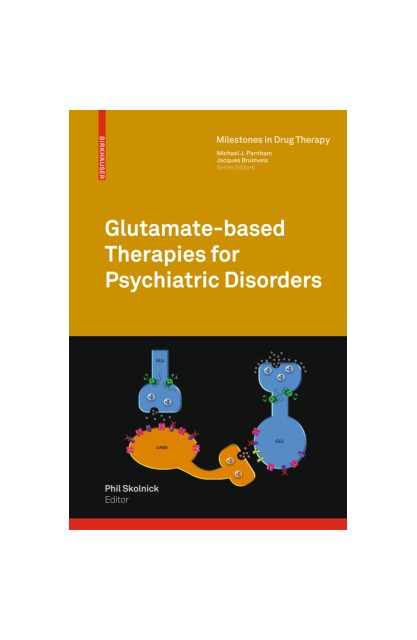 Glutamate-based Therapies...
