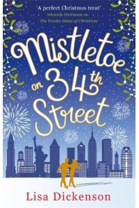 Mistletoe on 34th Street