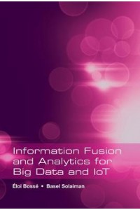 Information Fusion and Analytics for Big Data and IoT 2016