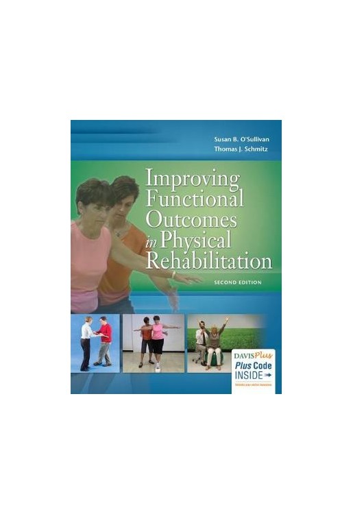 Improving Functional Outcomes in Physical Rehabilitation 2e