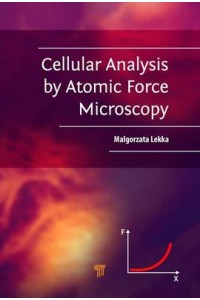 Cellular Analysis by Atomic Force Microscopy