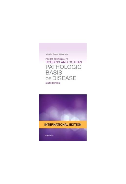 Pocket Companion to Robbins & Cotran Pathologic Basis of Disease