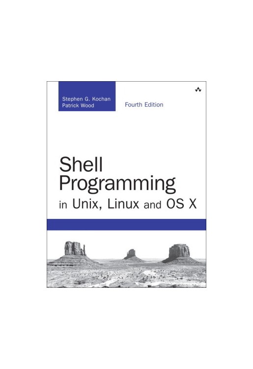 Shell Programming in Unix, Linux and OS X