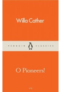 O Pioneers!