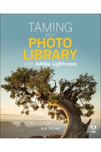Taming Your Photo Library with Lightroom