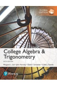 College Algebra and Trigonometry, Global Edition